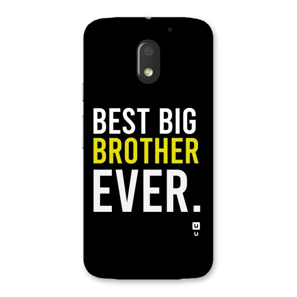 Best Brother Ever Back Case for Moto E3 Power