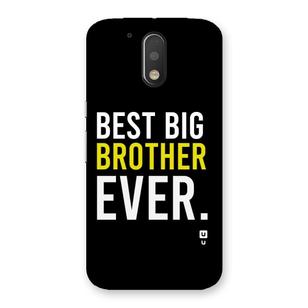 Best Brother Ever Back Case for Moto G4