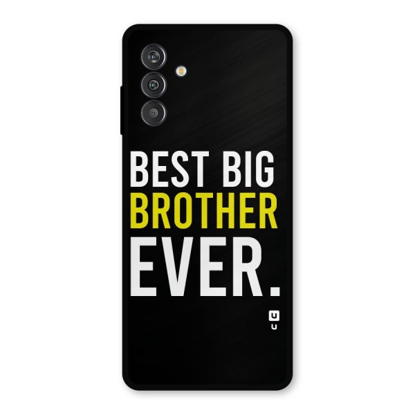 Best Brother Ever Metal Back Case for Galaxy M13