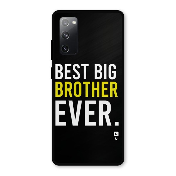 Best Brother Ever Metal Back Case for Galaxy S20 FE