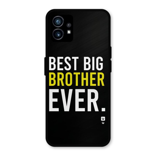 Best Brother Ever Metal Back Case for Nothing Phone 1