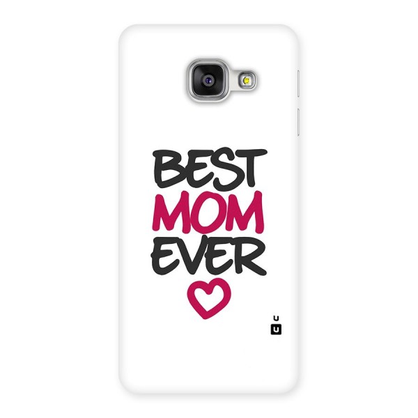 Best Mom Ever Back Case for Galaxy A3 2016