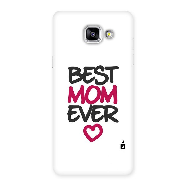 Best Mom Ever Back Case for Galaxy A5 2016