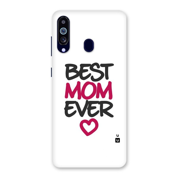 Best Mom Ever Back Case for Galaxy A60