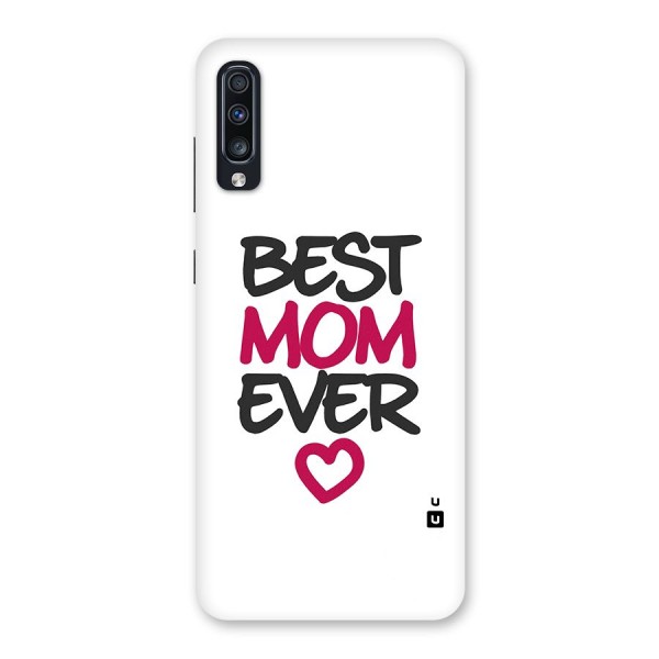 Best Mom Ever Back Case for Galaxy A70s