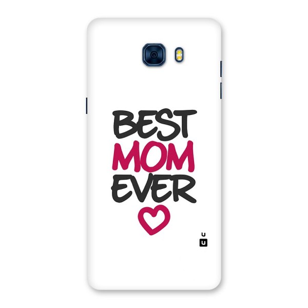 Best Mom Ever Back Case for Galaxy C7 Pro