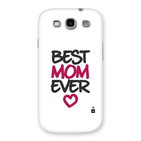 Best Mom Ever Back Case for Galaxy S3 Neo