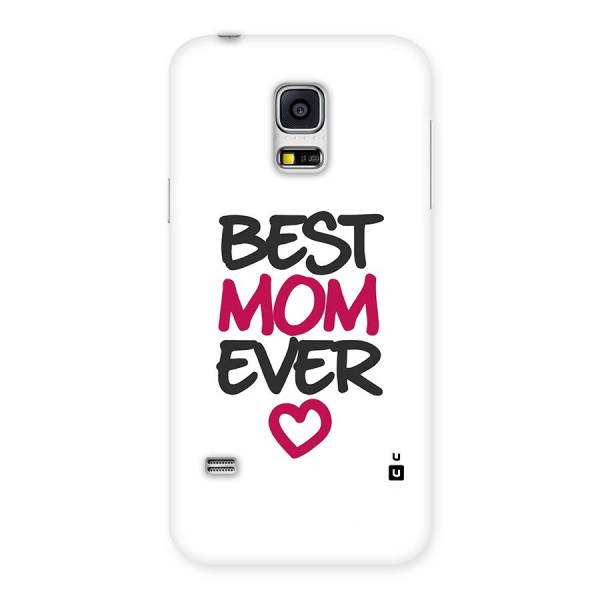 Best Mom Ever Back Case for Galaxy S5 Mini