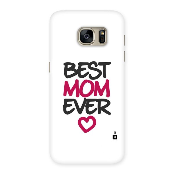 Best Mom Ever Back Case for Galaxy S7