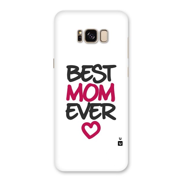 Best Mom Ever Back Case for Galaxy S8 Plus