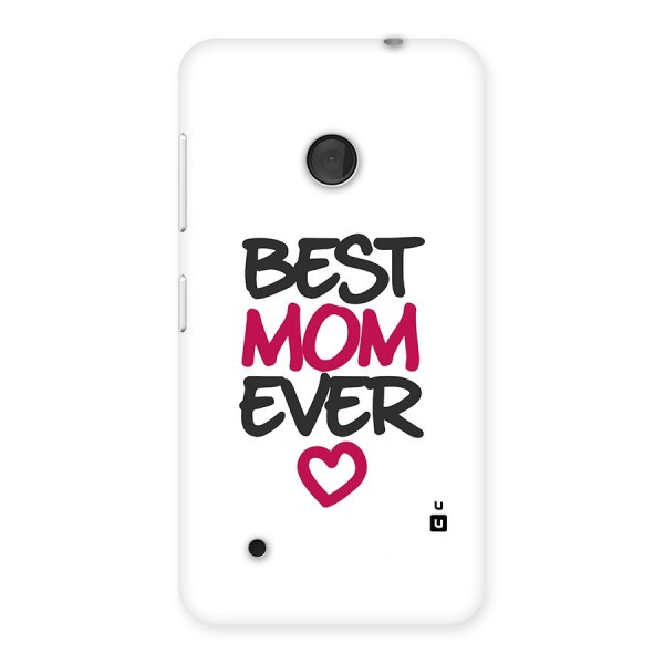 Best Mom Ever Back Case for Lumia 530