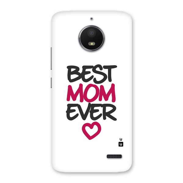 Best Mom Ever Back Case for Moto E4