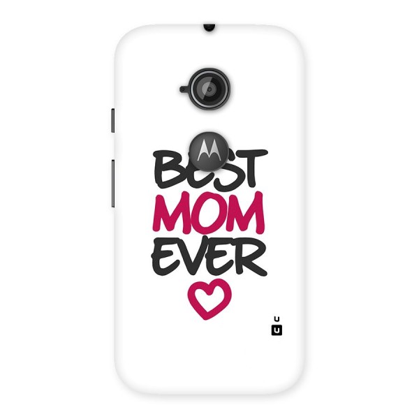 Best Mom Ever Back Case for Moto E 2nd Gen