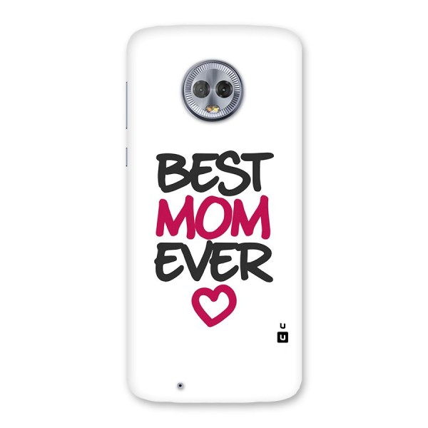 Best Mom Ever Back Case for Moto G6