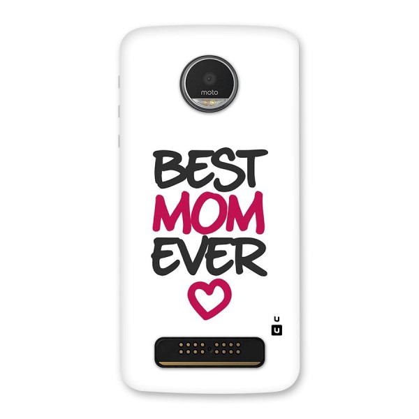 Best Mom Ever Back Case for Moto Z Play