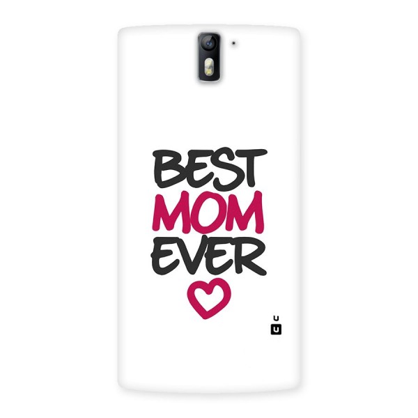 Best Mom Ever Back Case for One Plus One