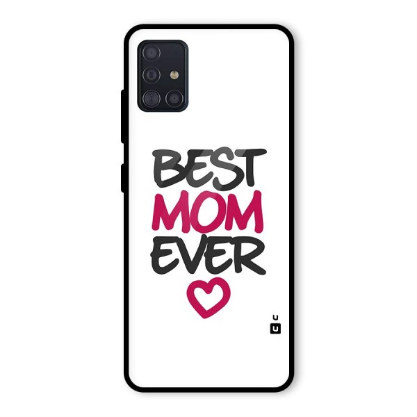 Best Mom Ever Glass Back Case for Galaxy A51