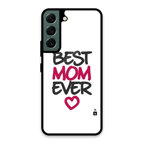 Best Mom Ever Glass Back Case for Galaxy S22 5G