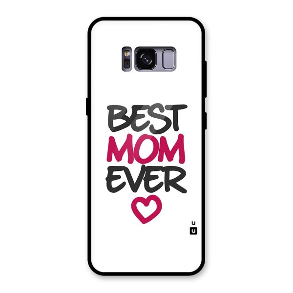 Best Mom Ever Glass Back Case for Galaxy S8