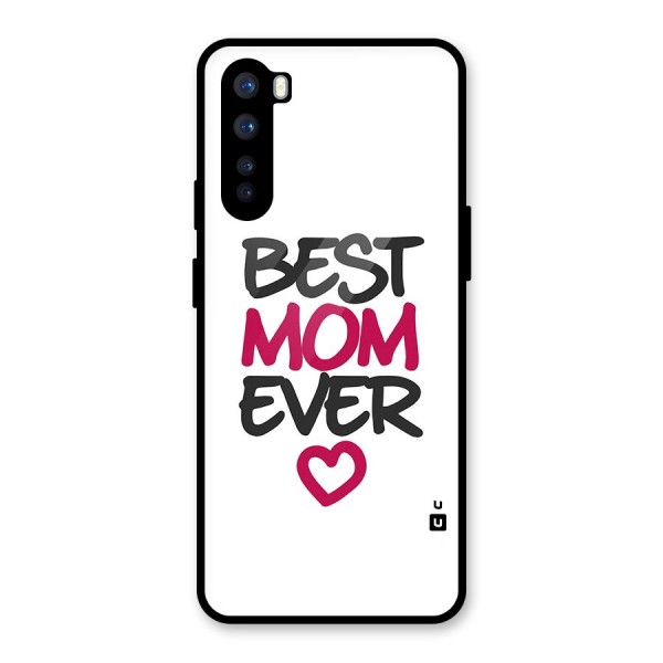 Best Mom Ever Glass Back Case for OnePlus Nord