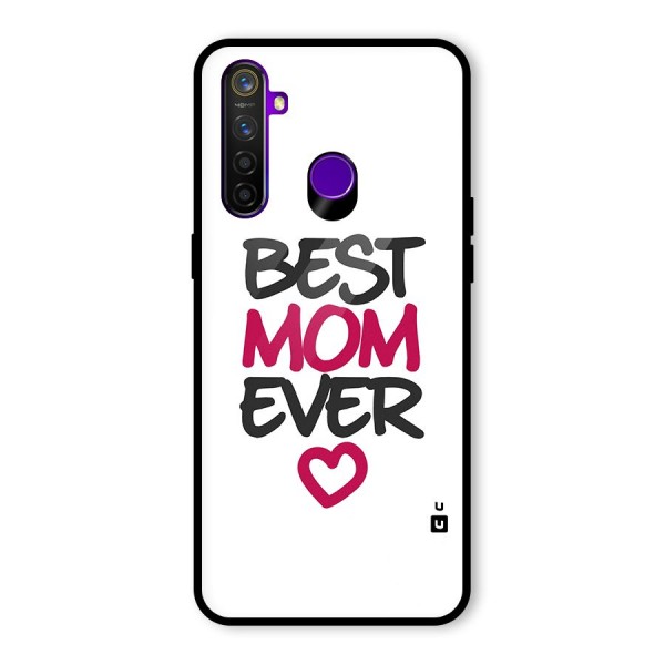 Best Mom Ever Glass Back Case for Realme 5 Pro