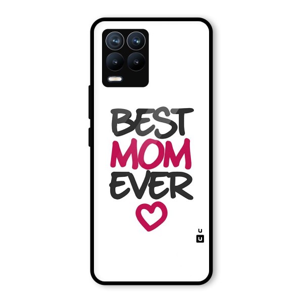 Best Mom Ever Glass Back Case for Realme 8 Pro