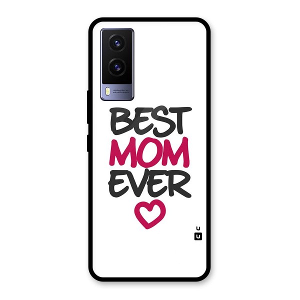 Best Mom Ever Glass Back Case for Vivo V21e 5G