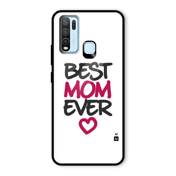 Best Mom Ever Glass Back Case for Vivo Y30