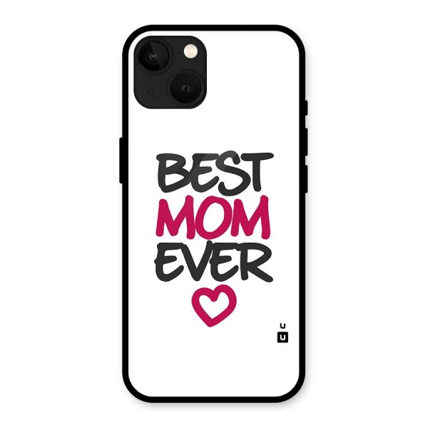 Best Mom Ever Glass Back Case for iPhone 13