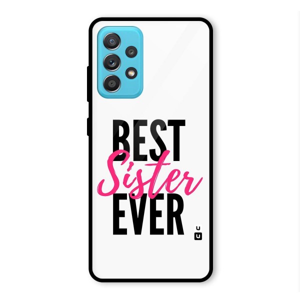 Best Sister Ever Glass Back Case for Galaxy A52s 5G