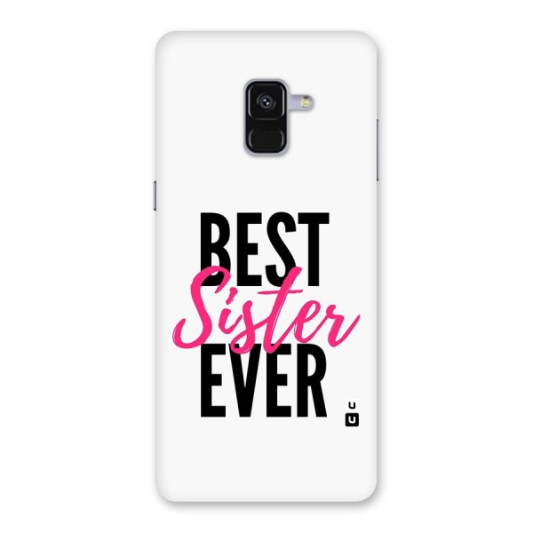 Best Sister Ever Back Case for Galaxy A8 Plus