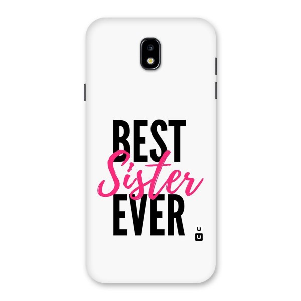 Best Sister Ever Back Case for Galaxy J7 Pro