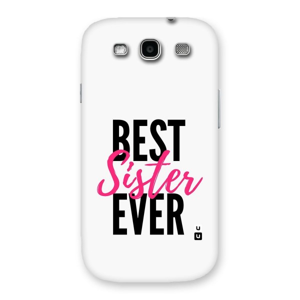 Best Sister Ever Back Case for Galaxy S3 Neo