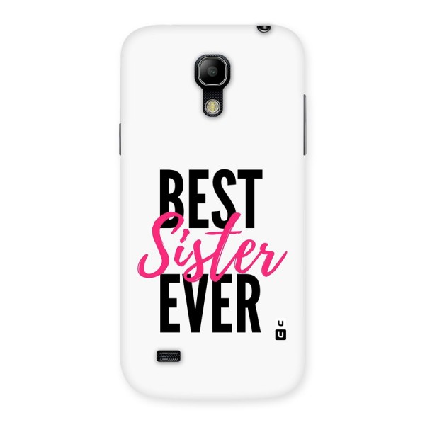 Best Sister Ever Back Case for Galaxy S4 Mini