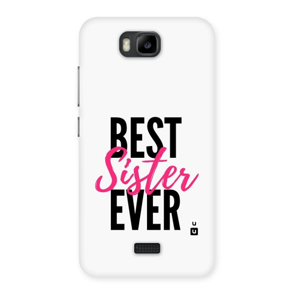 Best Sister Ever Back Case for Honor Bee