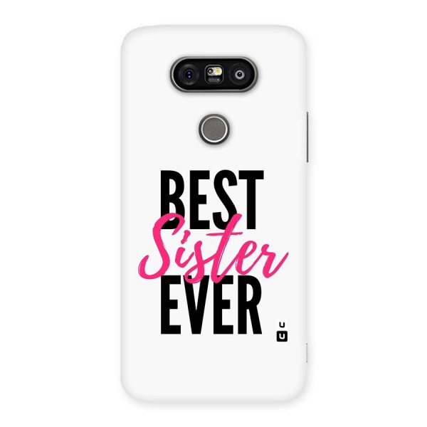 Best Sister Ever Back Case for LG G5