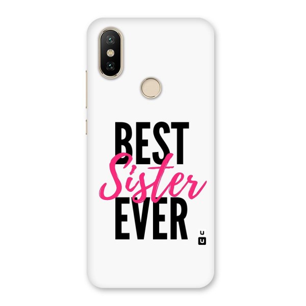 Best Sister Ever Back Case for Mi A2