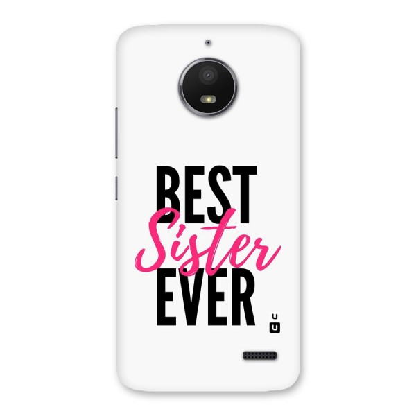 Best Sister Ever Back Case for Moto E4