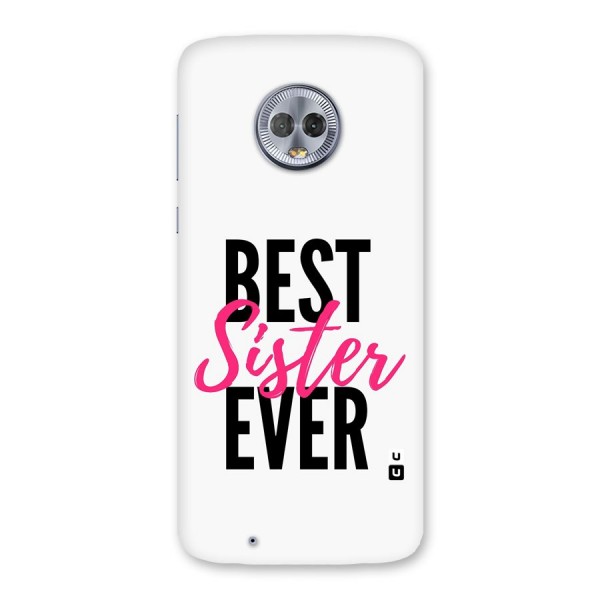 Best Sister Ever Back Case for Moto G6