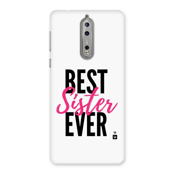 Best Sister Ever Back Case for Nokia 8