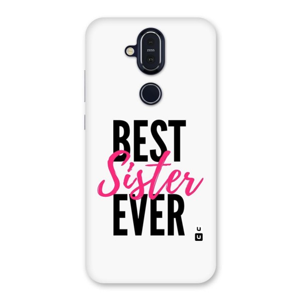 Best Sister Ever Back Case for Nokia 8.1