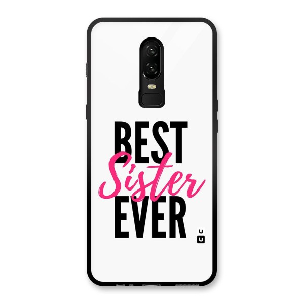 Best Sister Ever Glass Back Case for OnePlus 6