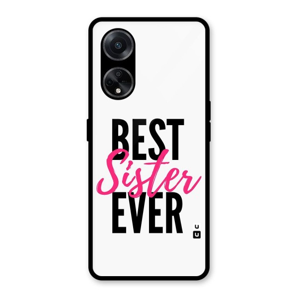 Best Sister Ever Glass Back Case for Oppo F23