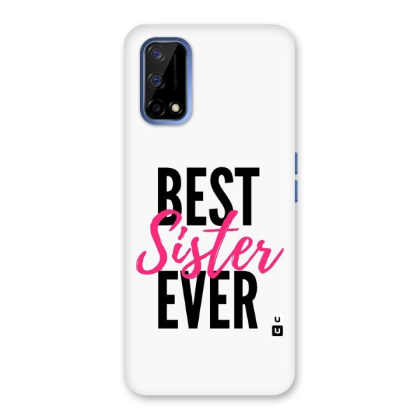 Best Sister Ever Back Case for Realme Narzo 30 Pro
