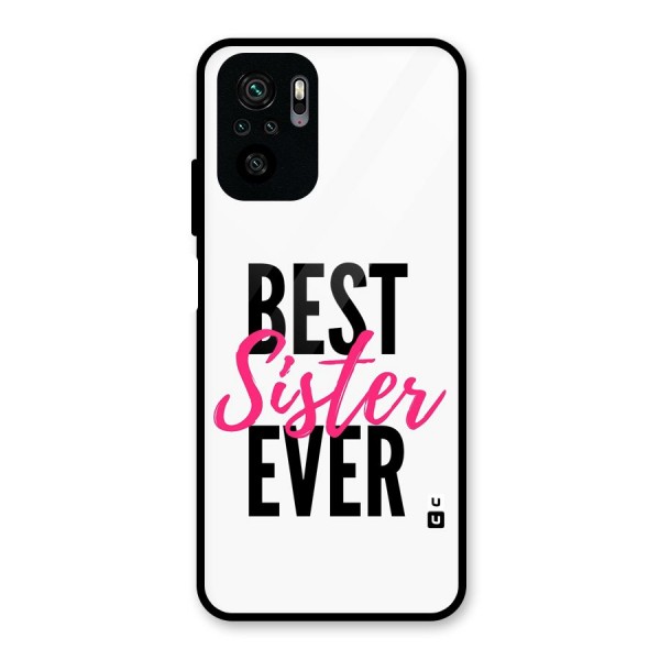 Best Sister Ever Glass Back Case for Redmi Note 10