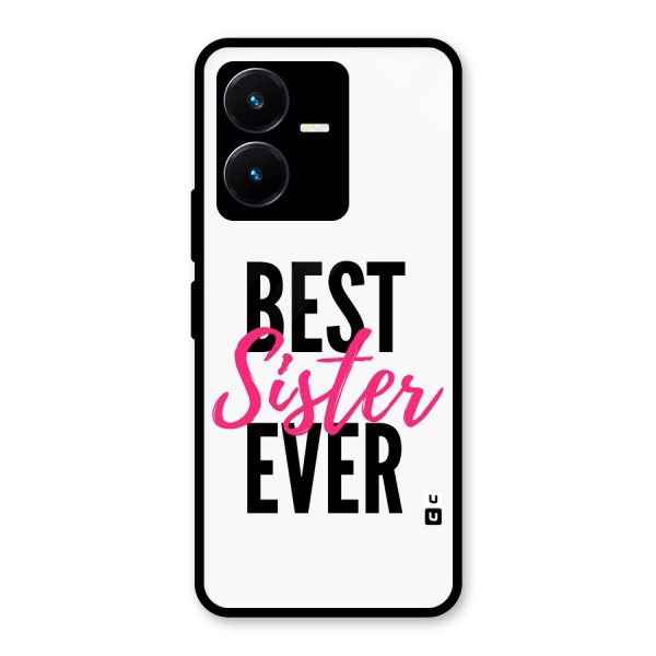 Best Sister Ever Glass Back Case for Vivo Y22