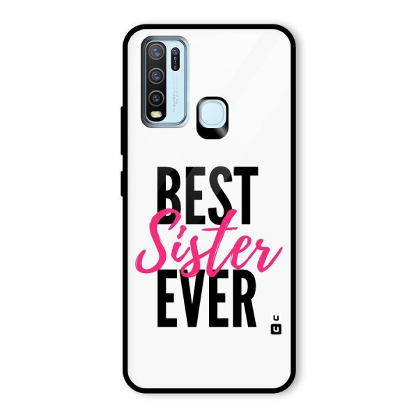 Best Sister Ever Glass Back Case for Vivo Y30