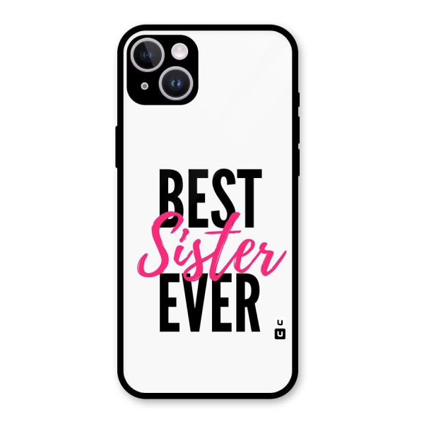 Best Sister Ever Glass Back Case for iPhone 14 Plus