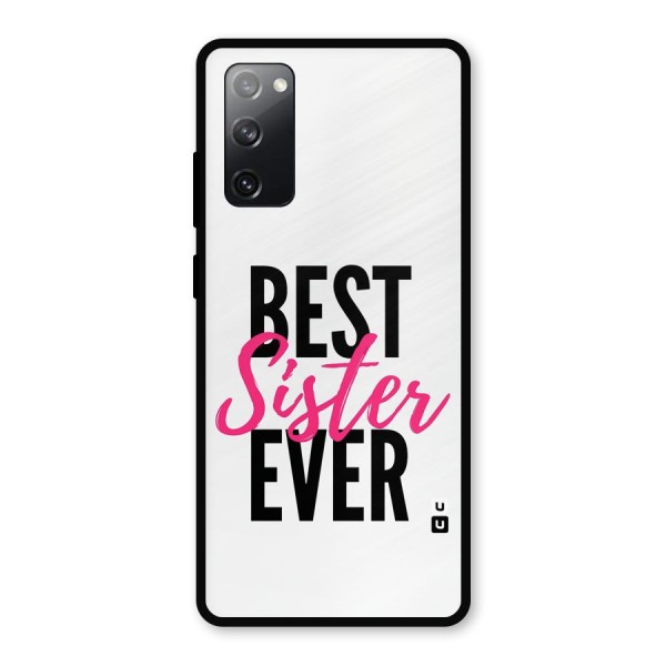 Best Sister Ever Metal Back Case for Galaxy S20 FE