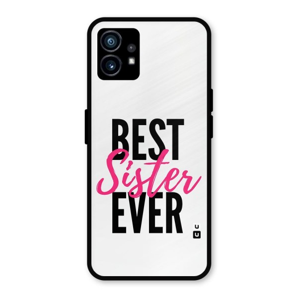 Best Sister Ever Metal Back Case for Nothing Phone 1